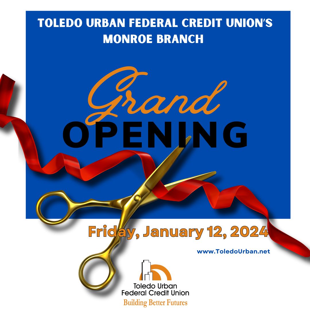 TUFCU Second Branch Grand.pdf Toledo Urban Federal Credit Union